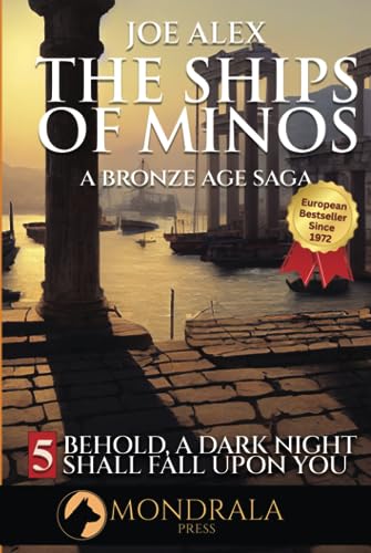The Ships of Minos 5: A Bronze Age Saga Classic von Mondrala Press