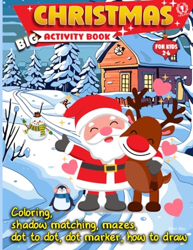 Christmas Activity book for kids: This enchanting activity book for kids 2-6, combines the joys of coloring, shadow matching, mazes, dot-to-dot ... with delightful step-by-step drawing guides. von Independently published