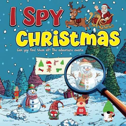 I Spy Christmas: Save Christmas by helping Santa find the lost gifts! A fun and interactive I Spy book for toddlers, featuring holiday hidden ... family-friendly search adventures for kids. von Independently published