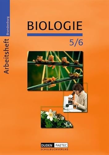 Duden Biologie - Sekundarstufe I - Brandenburg: 5./6. Schuljahr - Arbeitsheft