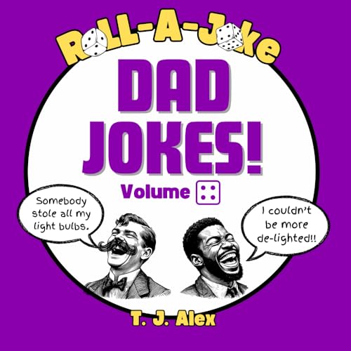 Roll-A-Joke Dad Jokes: Volume 4 Roll-A-Joke Dad Jokes: Volume 4 von Xandland Press