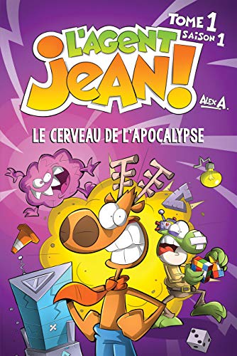 L'agent Jean!, tome 1 : Le cerveau de l'apocalypse von PRESSES AVENTUR