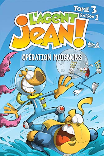 L'AGEN JEAN TOME 3-OPERATIONS MOIGNONS von PRESSES AVENTUR