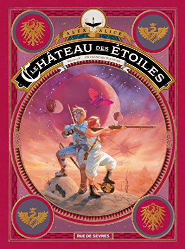 Le Château des étoiles Tome 4 - Un français sur Mars de Mars