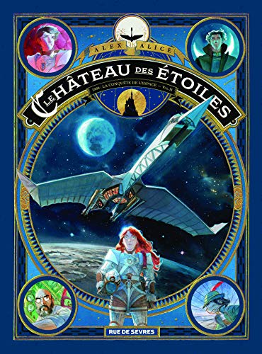 Le château des étoiles, Tome 2 : La conquête de l'espace (2 ème partie) von RUE DE SEVRES