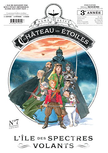 Le château des étoiles - Gazette numéro 7 - L'île des spectres volants