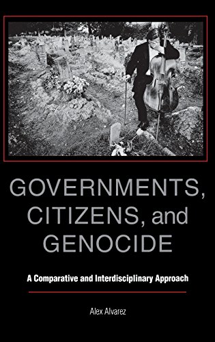 Governments, Citizens, and Genocide: A Comparative and Interdisciplinary Approach von Indiana University Press