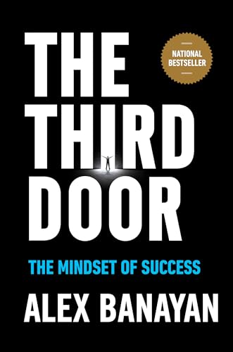 The Third Door: The Mindset of Success von Currency