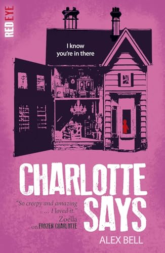 Charlotte Says (Red Eye, Band 8) von Stripes Publishing