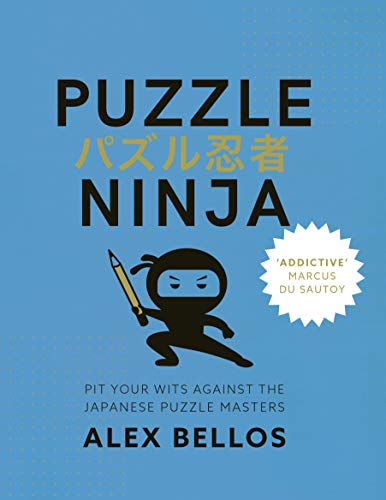 Puzzle Ninja: Pit Your Wits Against The Japanese Puzzle Masters