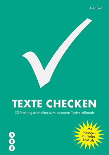 Texte checken: 30 Trainingseinheiten zum besseren Textverständnis