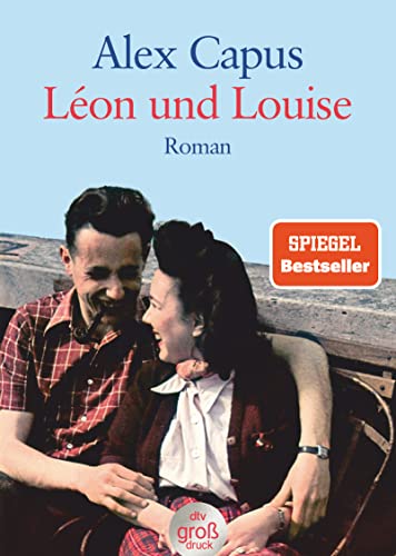 Léon und Louise: Roman (dtv großdruck)