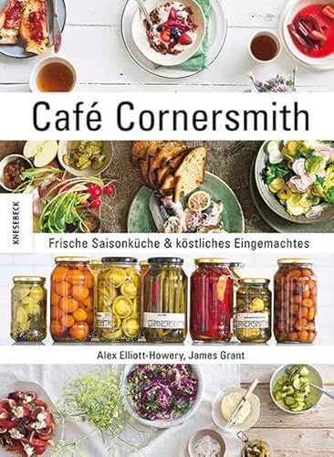 Café Cornersmith: Frische Saisonküche & köstliches Eingemachtes
