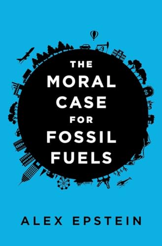 The Moral Case for Fossil Fuels von Penguin