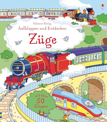 Aufklappen und Entdecken: Züge (Aufklappen-und-Entdecken-Reihe) von Usborne Verlag