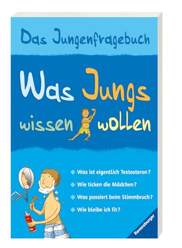 Was Jungs wissen wollen - Das Jungenfragebuch; Aufklärungsbuch für Jungs ab 10 Jahren: Das Jungenfragebuch von Ravensburger Verlag