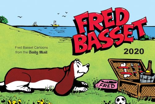 Fred Basset Yearbook 2020: Witty Comic Strips from Britain's Best-Loved Basset Hound