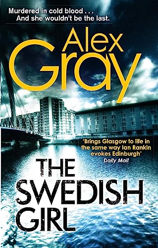 The Swedish Girl: Book 10 in the Sunday Times bestselling detective series (DSI William Lorimer)