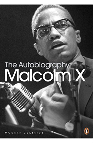 The Autobiography of Malcolm X (Penguin Modern Classics) von Penguin Classics