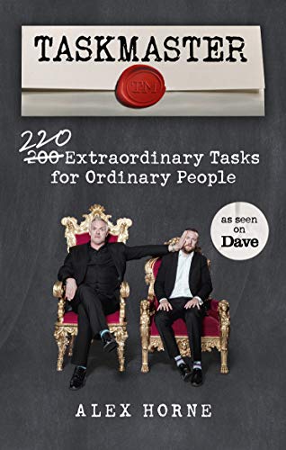 Taskmaster: 220 Extraordinary Tasks for Ordinary People von BBC