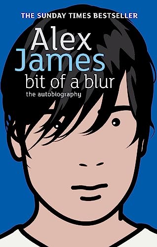 Bit Of A Blur: The Autobiography von Abacus (UK)