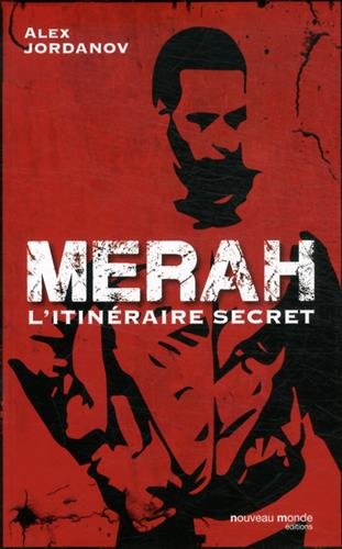 Merah : l'itinéraire secret von NOUVEAU MONDE