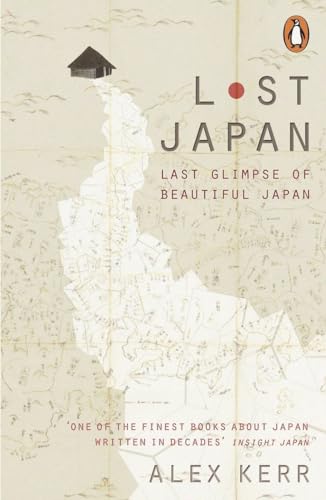 Lost Japan: Last glimpse of beautiful Japan von Penguin Books Ltd (UK)
