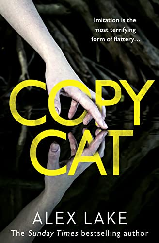 Copycat: The unputdownable thriller from the Top Ten Sunday Times bestselling author