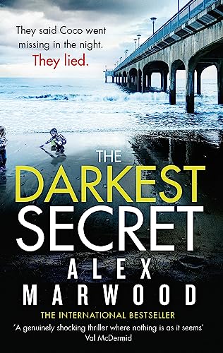 The Darkest Secret: An utterly compelling thriller you won't stop thinking about