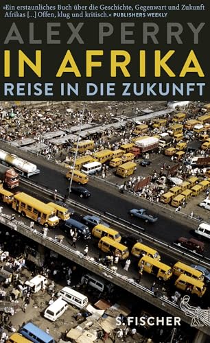 In Afrika: Reise in die Zukunft von FISCHERVERLAGE