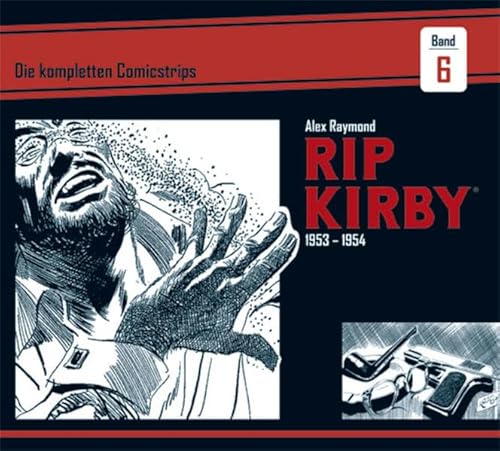 Rip Kirby: Die kompletten Comicstrips / Band 6 1953 - 1954 von Bocola Verlag GmbH
