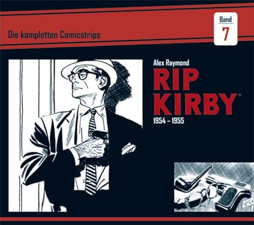 Rip Kirby: Die kompletten Comicstrips / Band 7 1954 - 1955 von Bocola Verlag GmbH