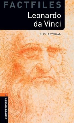 Leonardo da Vinci (Oxford Bookworms Library: Factfiles, Stage 2) von Oxford University Press