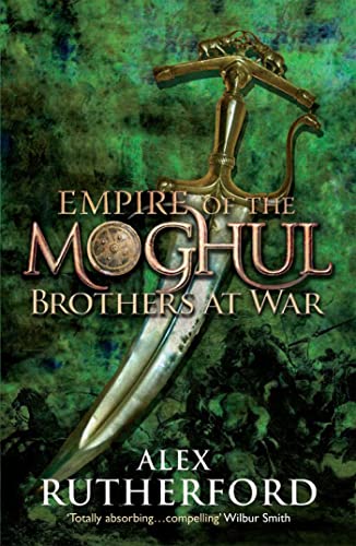 Empire of the Moghul: Brothers at War von Headline Review