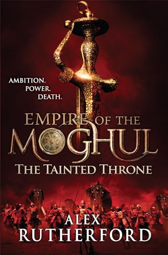 Empire of the Moghul: The Tainted Throne