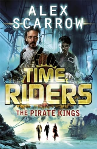 TimeRiders: The Pirate Kings (Book 7) von Puffin