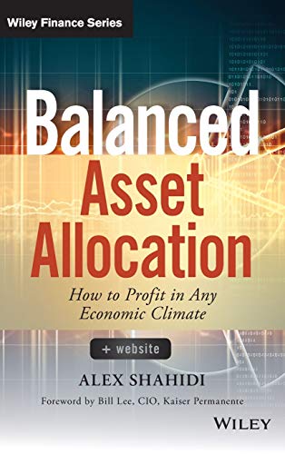 Balanced Asset Allocation: How to Profit in Any Economic Climate (Wiley Finance) von Wiley