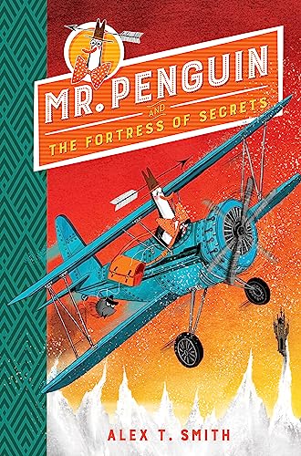 Mr Penguin and the Fortress of Secrets: Book 2 von Hodder Children's Books