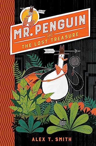 Mr Penguin and the Lost Treasure: Book 1 von Hachette Children's Book
