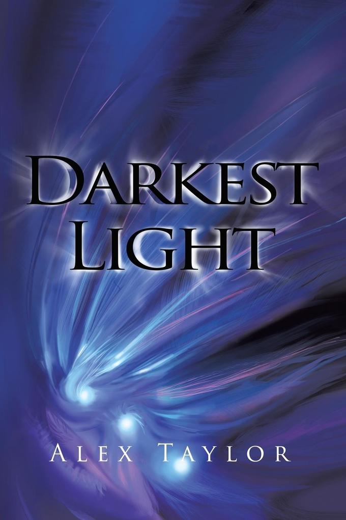 Darkest Light von Xlibris