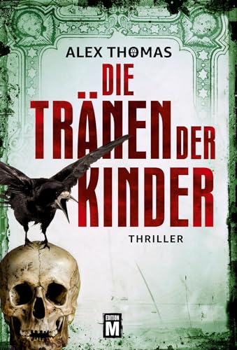 Die Tränen der Kinder (Paula Tennant, Band 1)