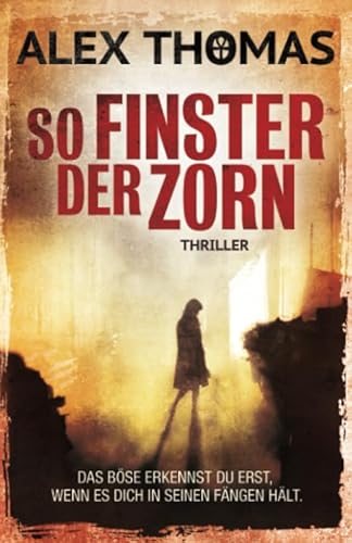 So finster der Zorn von Independently published