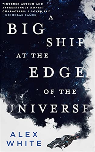 A Big Ship at the Edge of the Universe (The Salvagers, 1, Band 1)