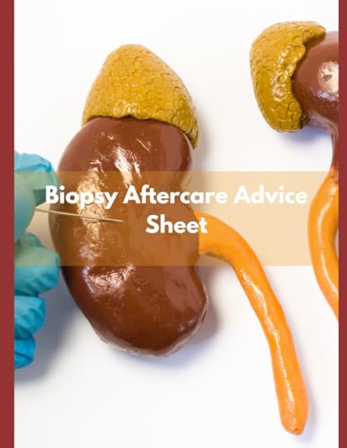 Biopsy Aftercare Advice Sheet: Immediate care, daily care, signs of infection, signature, consent: 54 forms, 108 pages 8.5 x11 inches