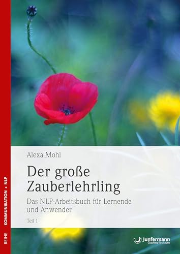 Der große Zauberlehrling. Teil 1 & 2: Das NLP-Arbeitsbuch für Lernende und Anwender: 2 Bde. von Junfermann Verlag