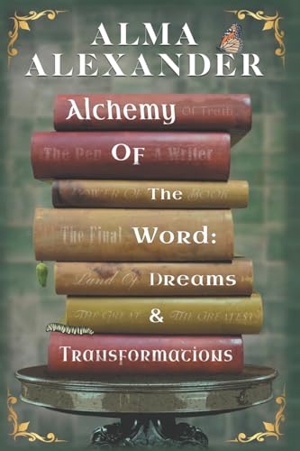Alchemy of the Word - Dreams and Transformations von Book View Cafe