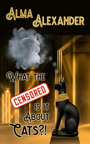 What the Censored Is It About Cats von Independently published