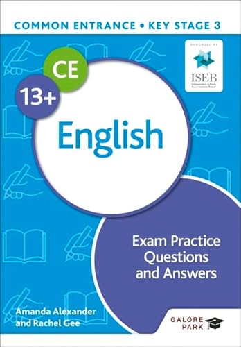 Common Entrance 13+ English Exam Practice Questions and Answers von Galore Park