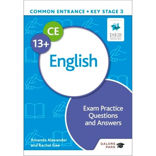 Common Entrance 13+ English Exam Practice Questions and Answers von Galore Park