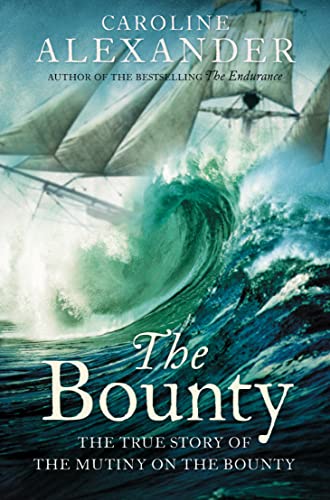 The Bounty: The True Story of the Mutiny on the Bounty